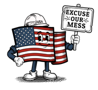 Reclaim the Flag, Excuse Our Mess